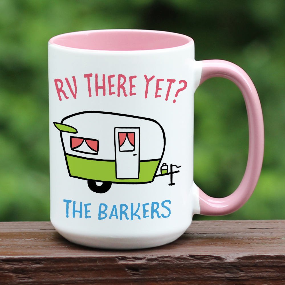 RV there yet coffee mug